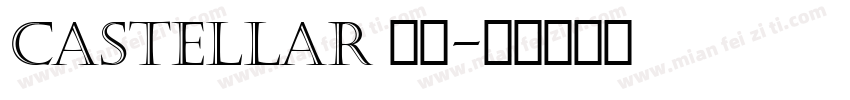 castellar 字体字体转换